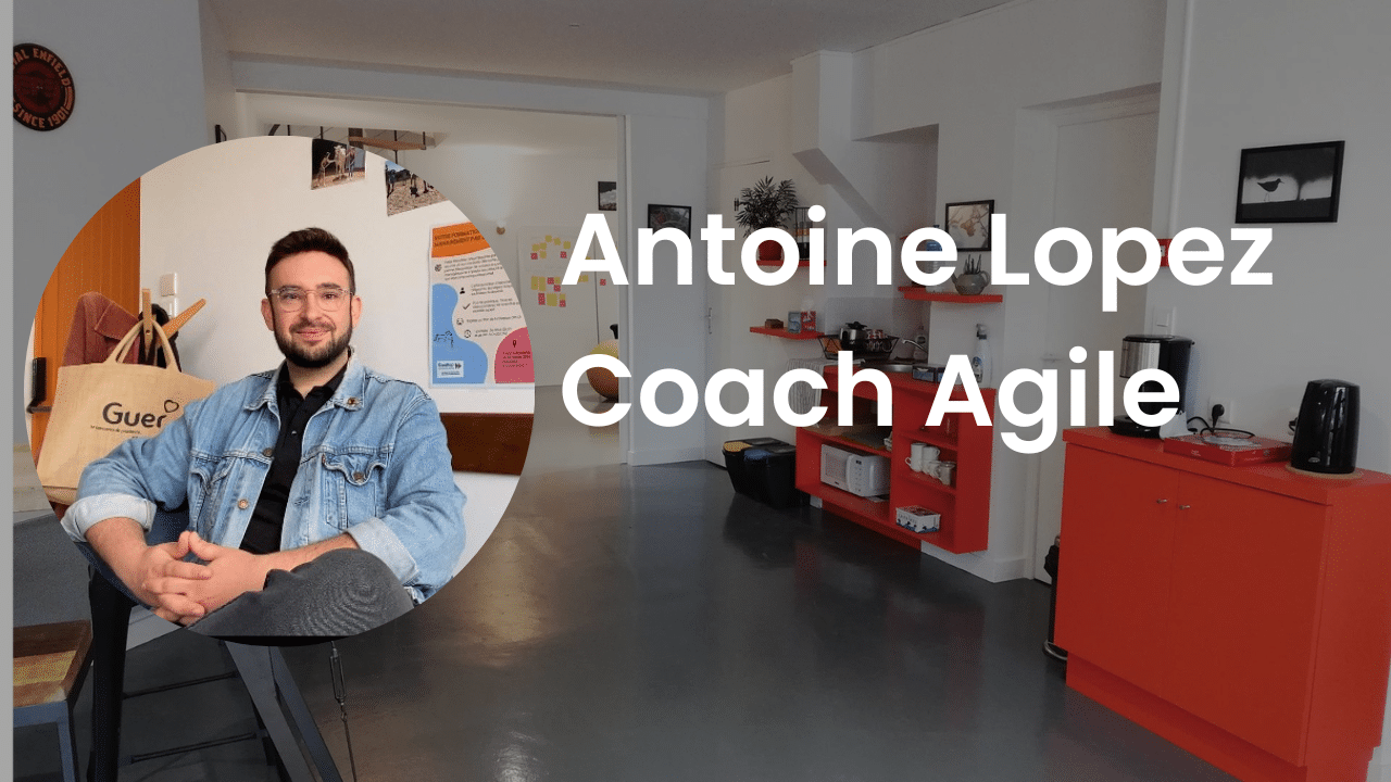 Antoine Lopez Coach Agile